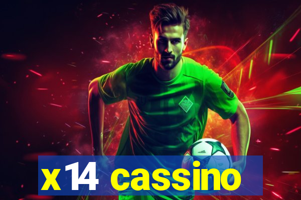 x14 cassino